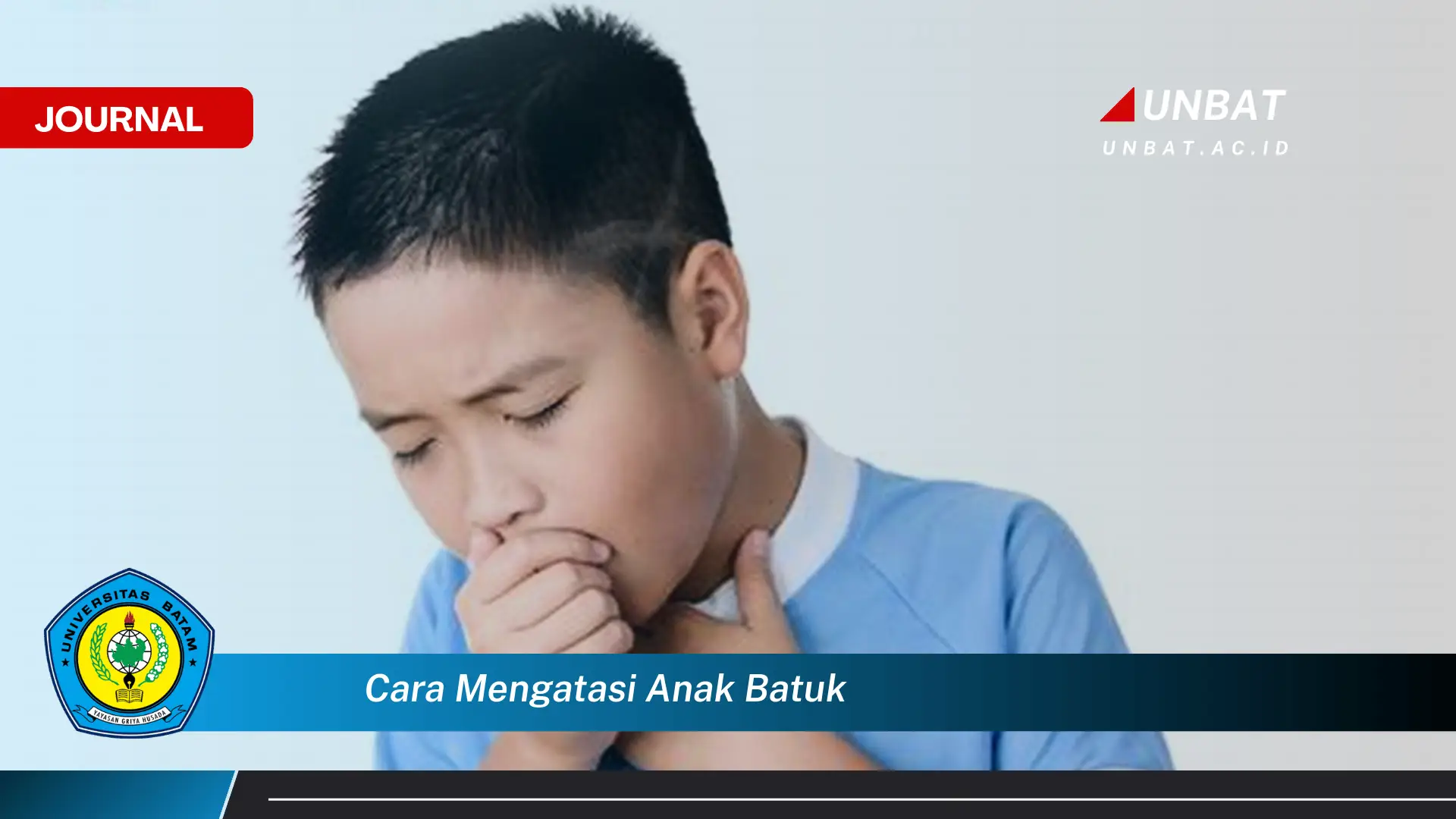 Inilah Cara Mengatasi Anak Batuk, Panduan Lengkap untuk Orang Tua