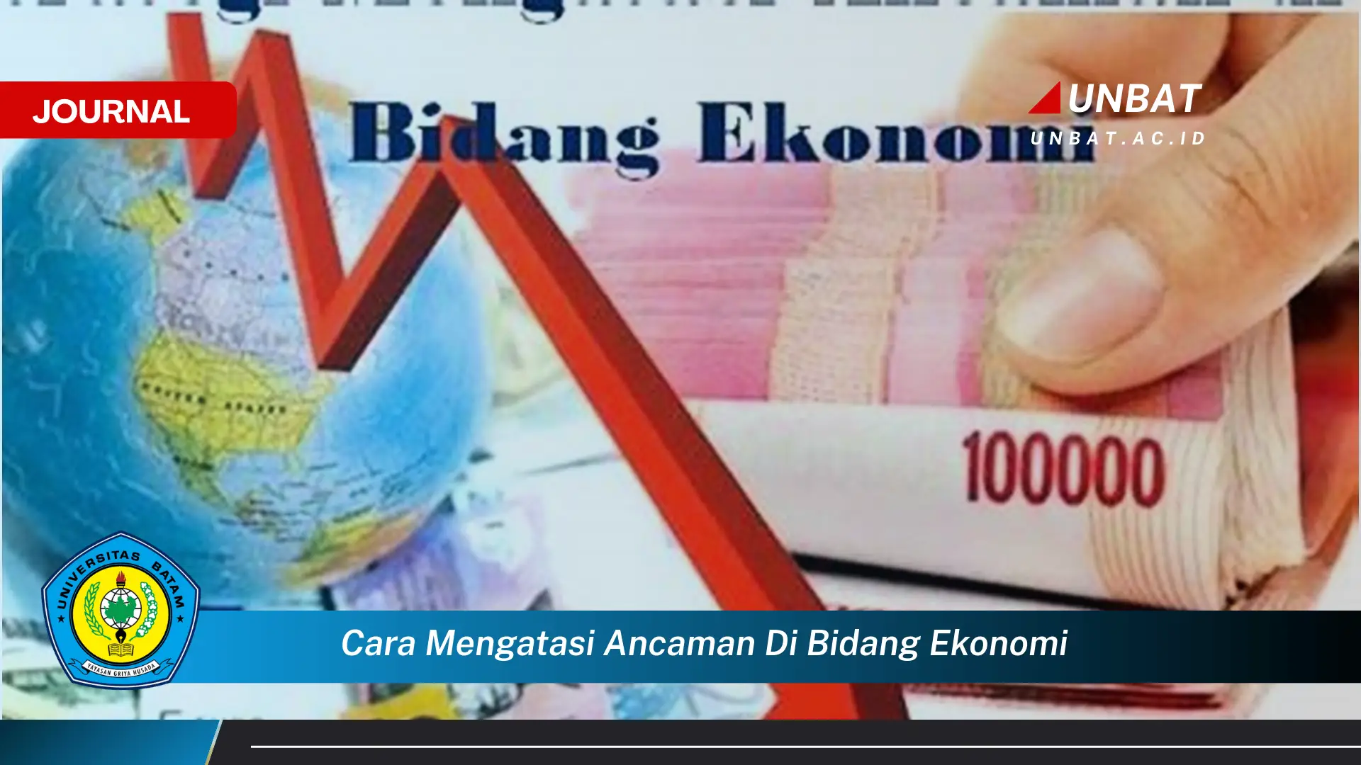 Ketahui Cara Mengatasi Ancaman di Bidang Ekonomi Secara Efektif