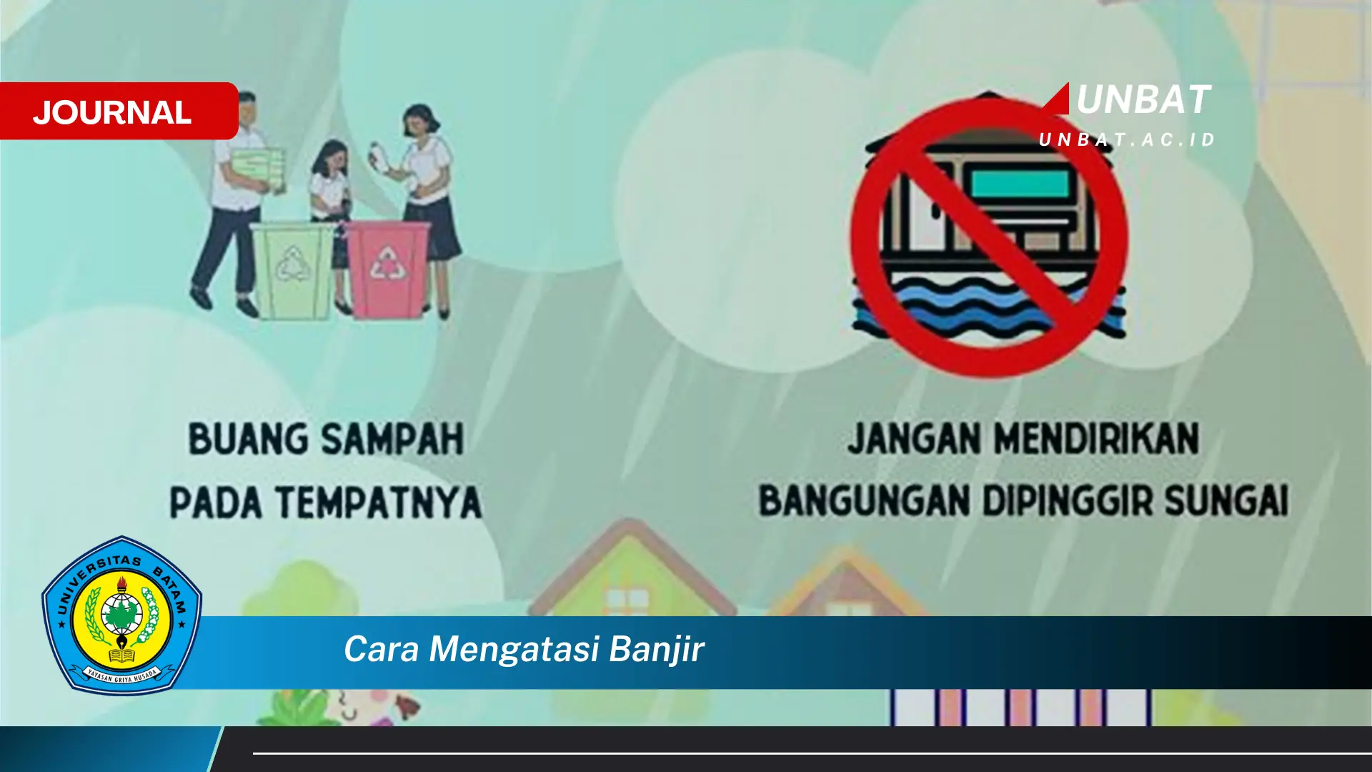 Ketahui Cara Mengatasi Banjir, Tips Efektif dan Pencegahan Jangka Panjang