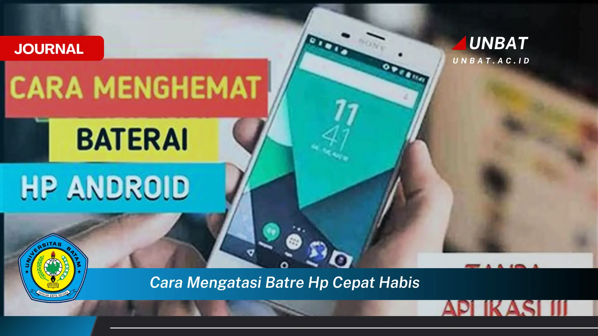 Ketahui Cara Mengatasi Baterai HP Cepat Habis dan Memperpanjang Umurnya