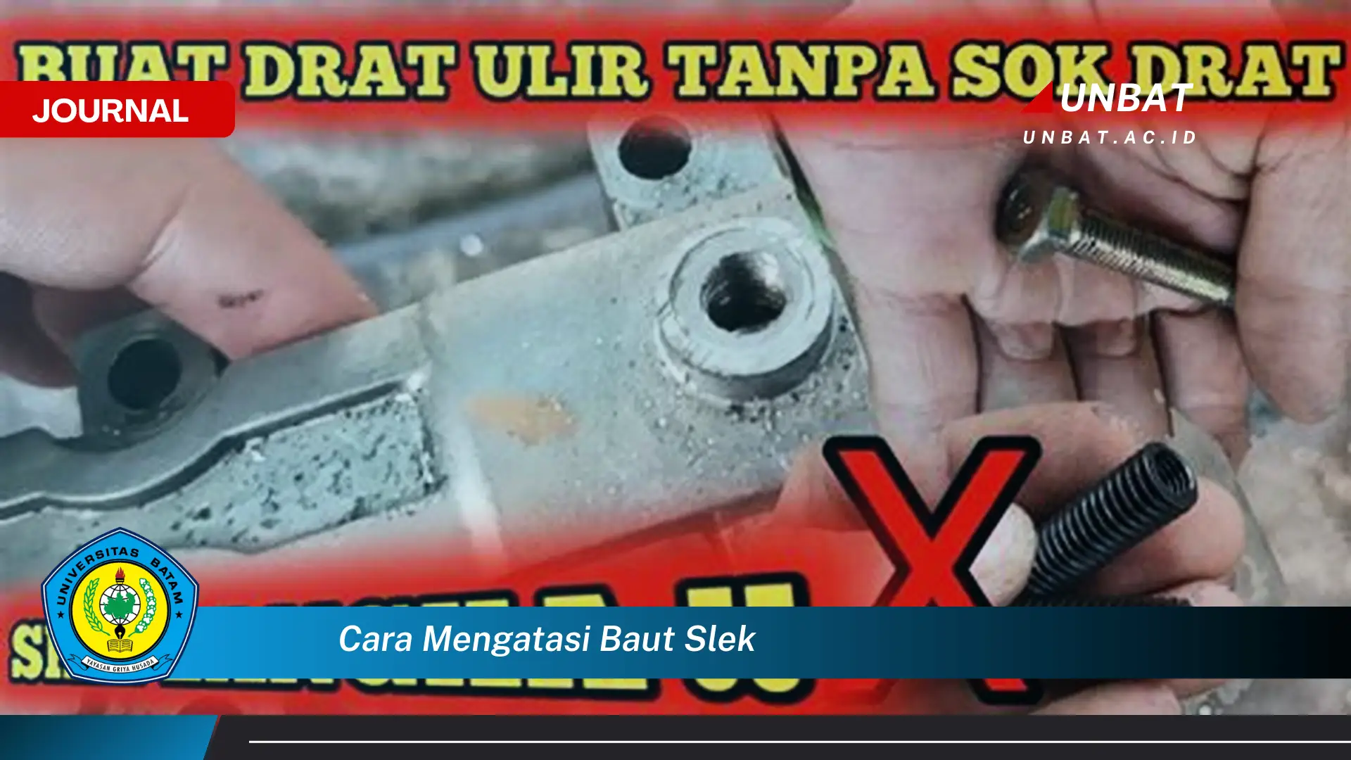 Ketahui Cara Mengatasi Baut Slek yang Efektif dan Mudah Ketahui Cara Mengatasi Baut Slek yang Efektif dan Mudah