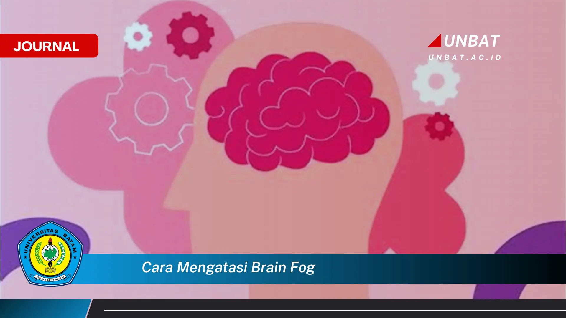 Temukan Cara Mengatasi Brain Fog Secara Efektif dan Alami