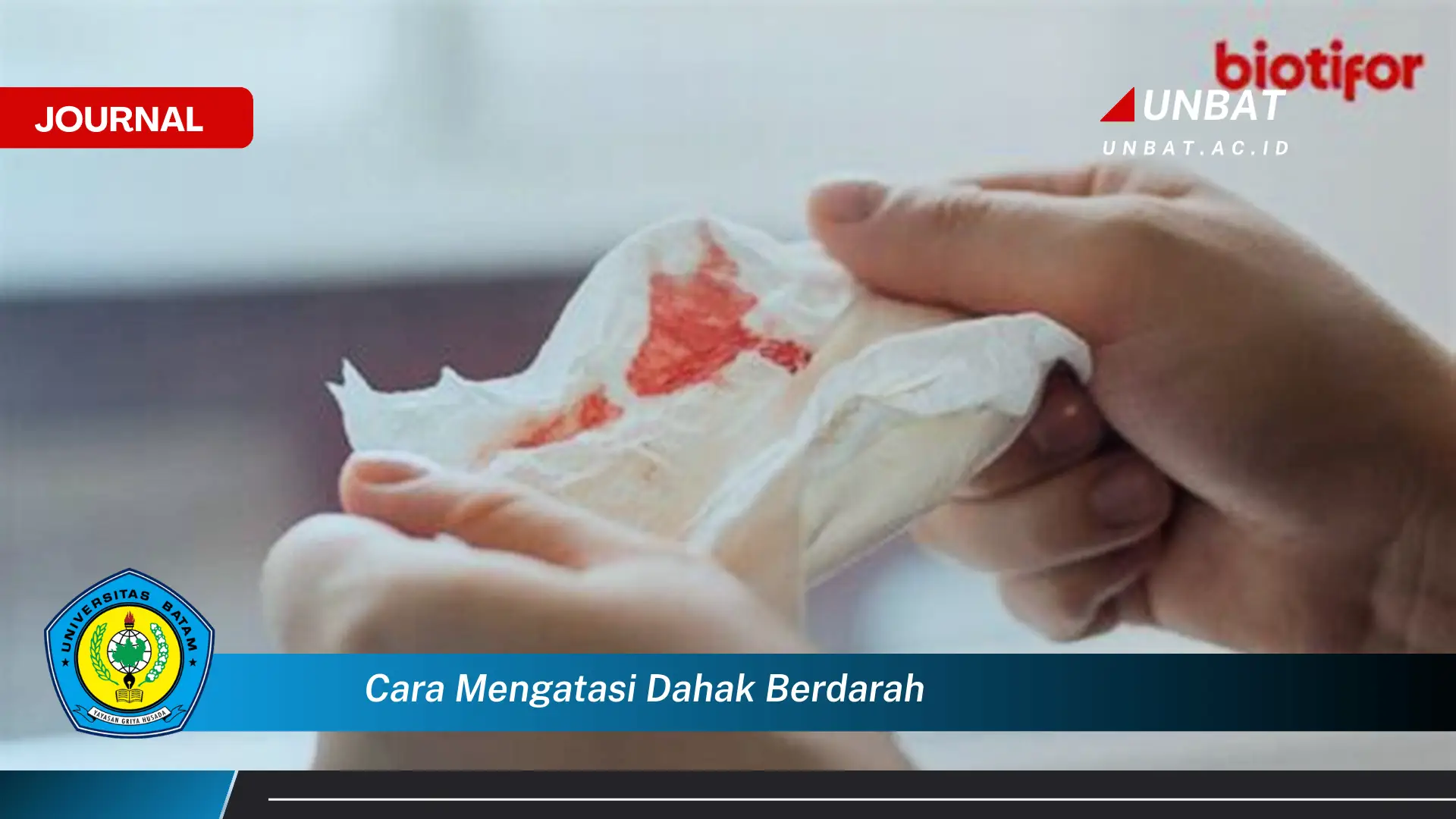 Ketahui Cara Mengatasi Dahak Berdarah Secara Efektif dan Aman Ketahui Cara Mengatasi Dahak Berdarah Secara Efektif dan Aman