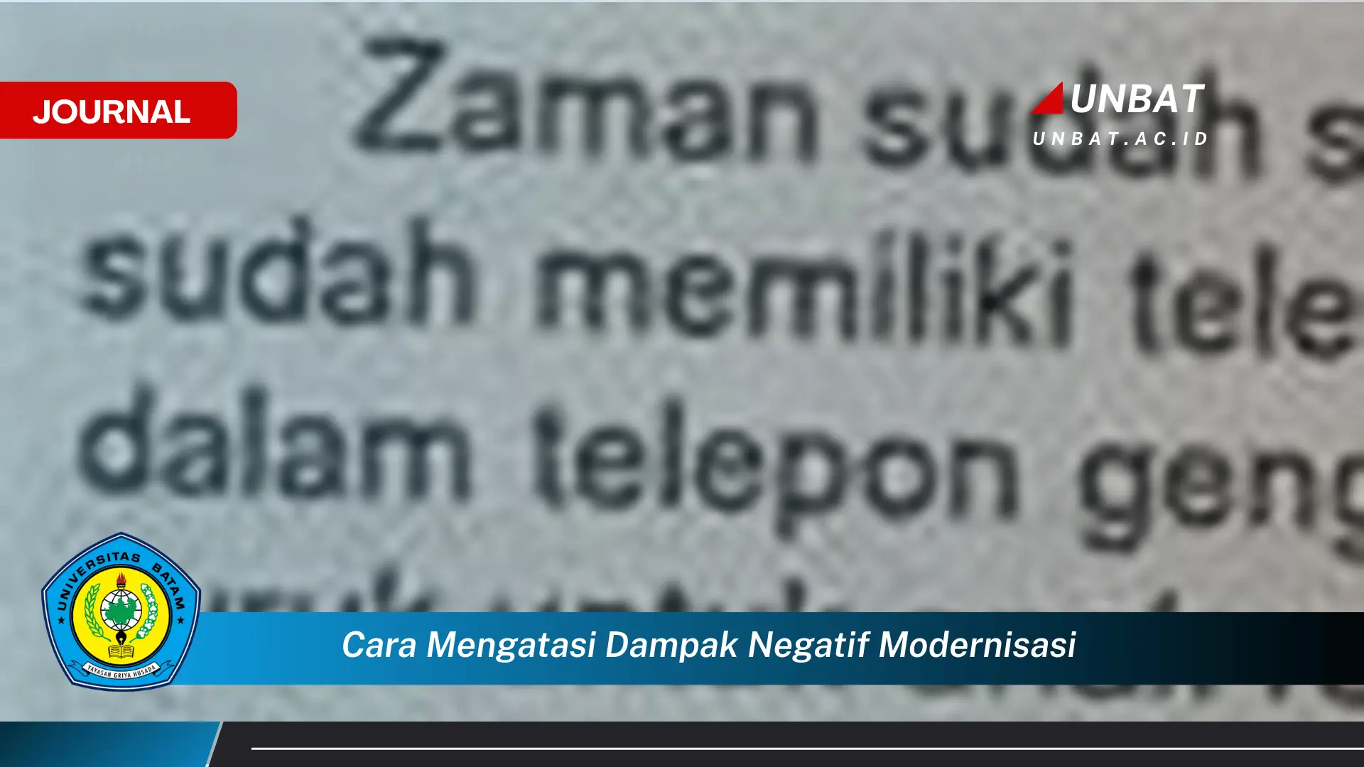 Ketahui Cara Mengatasi Dampak Negatif Modernisasi, Solusi Efektif untuk Hidup Seimbang di Era Digital