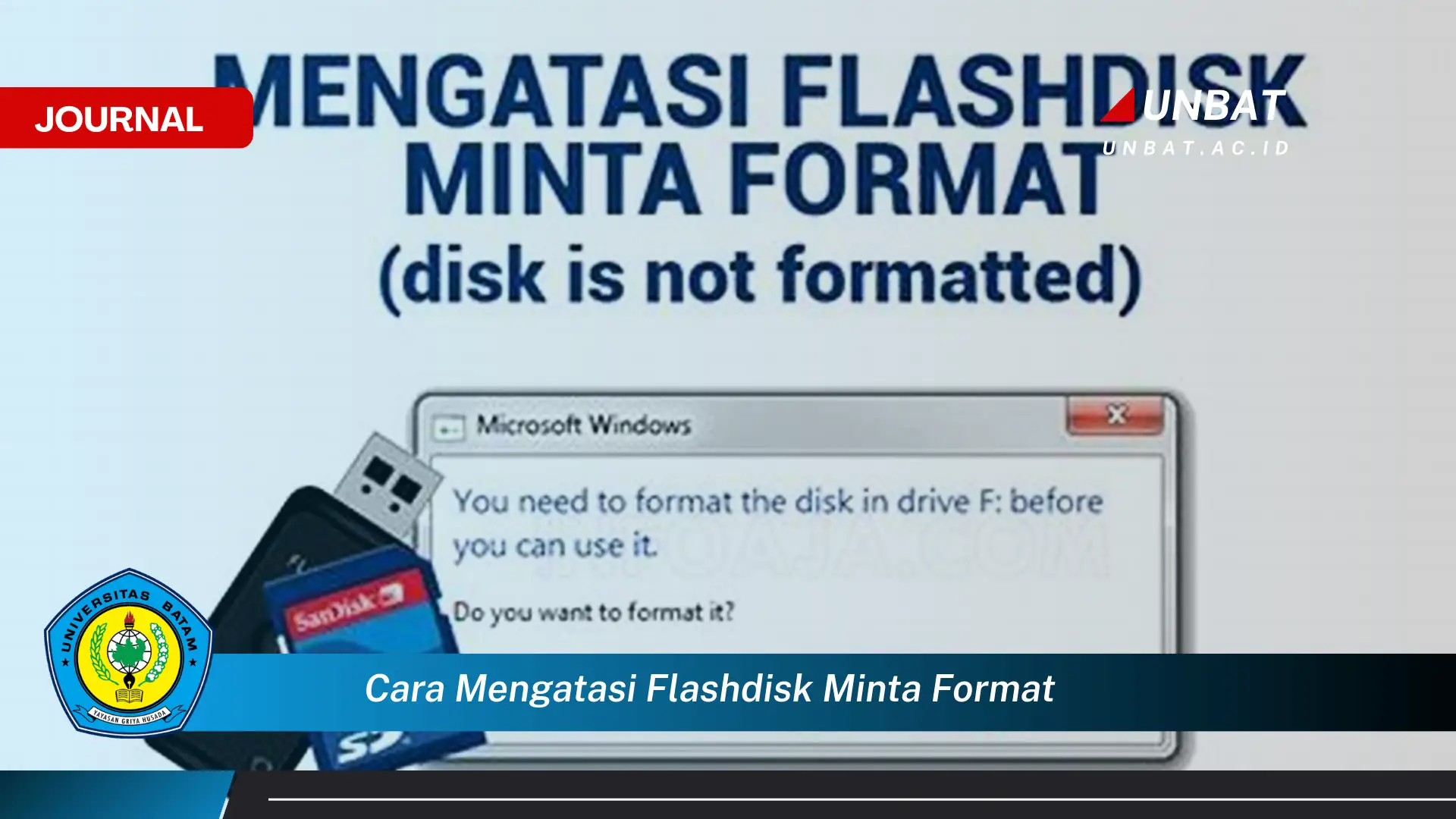 Ketahui Cara Mengatasi Flashdisk Minta Format Tanpa Kehilangan Data