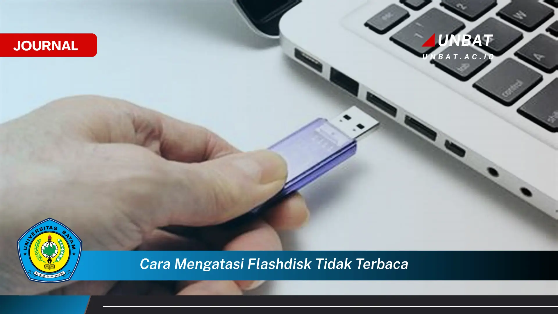 Ketahui Cara Mengatasi Flashdisk Tidak Terbaca di Windows 10, 8, dan 7