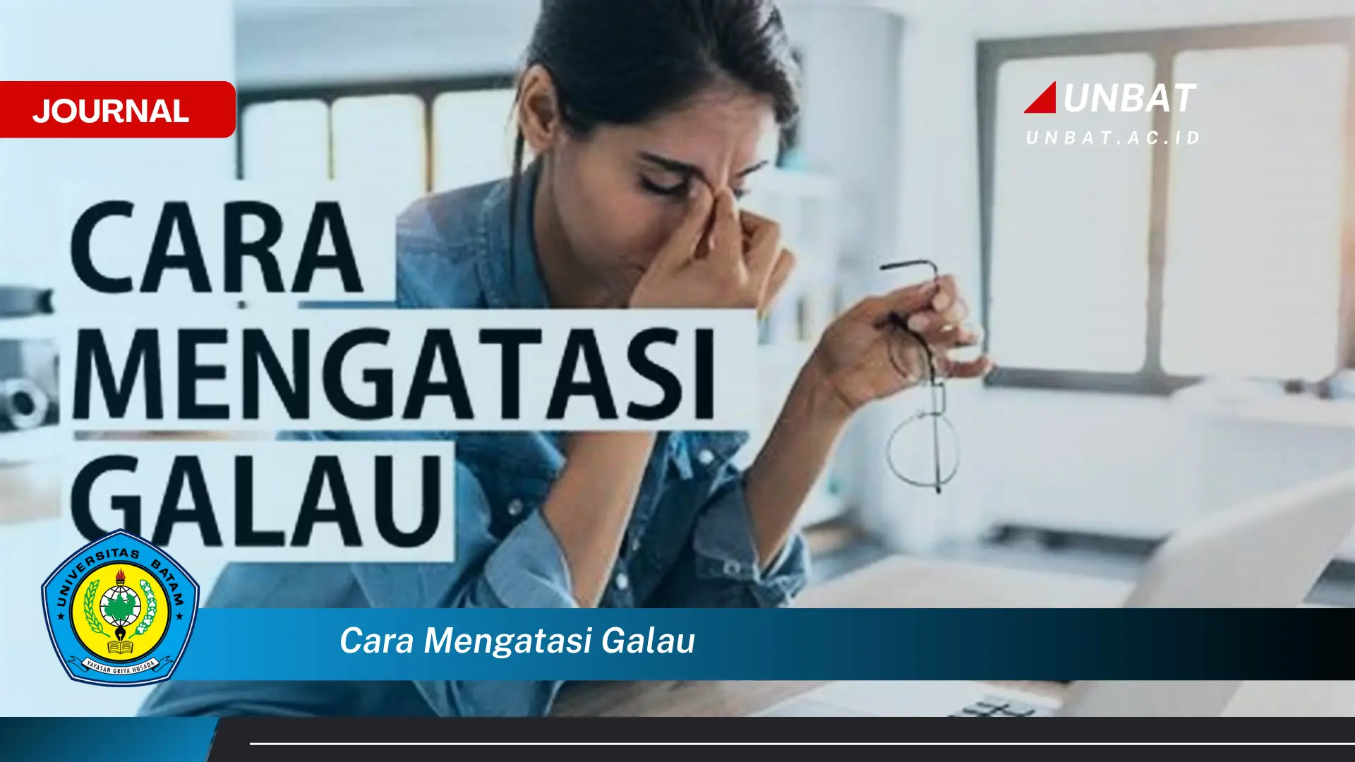 Ketahui Cara Mengatasi Galau, Panduan Lengkap untuk Kembali Bahagia Ketahui Cara Mengatasi Galau, Panduan Lengkap untuk Kembali Bahagia