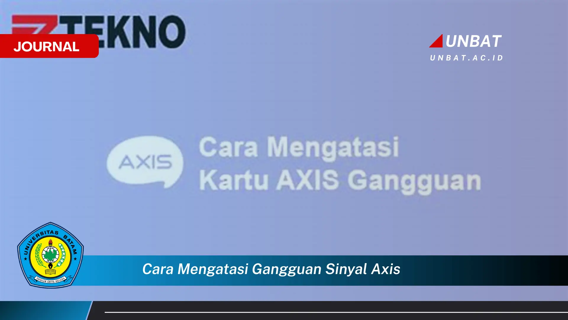 Temukan Cara Mengatasi Gangguan Sinyal Axis yang Ampuh dan Mudah