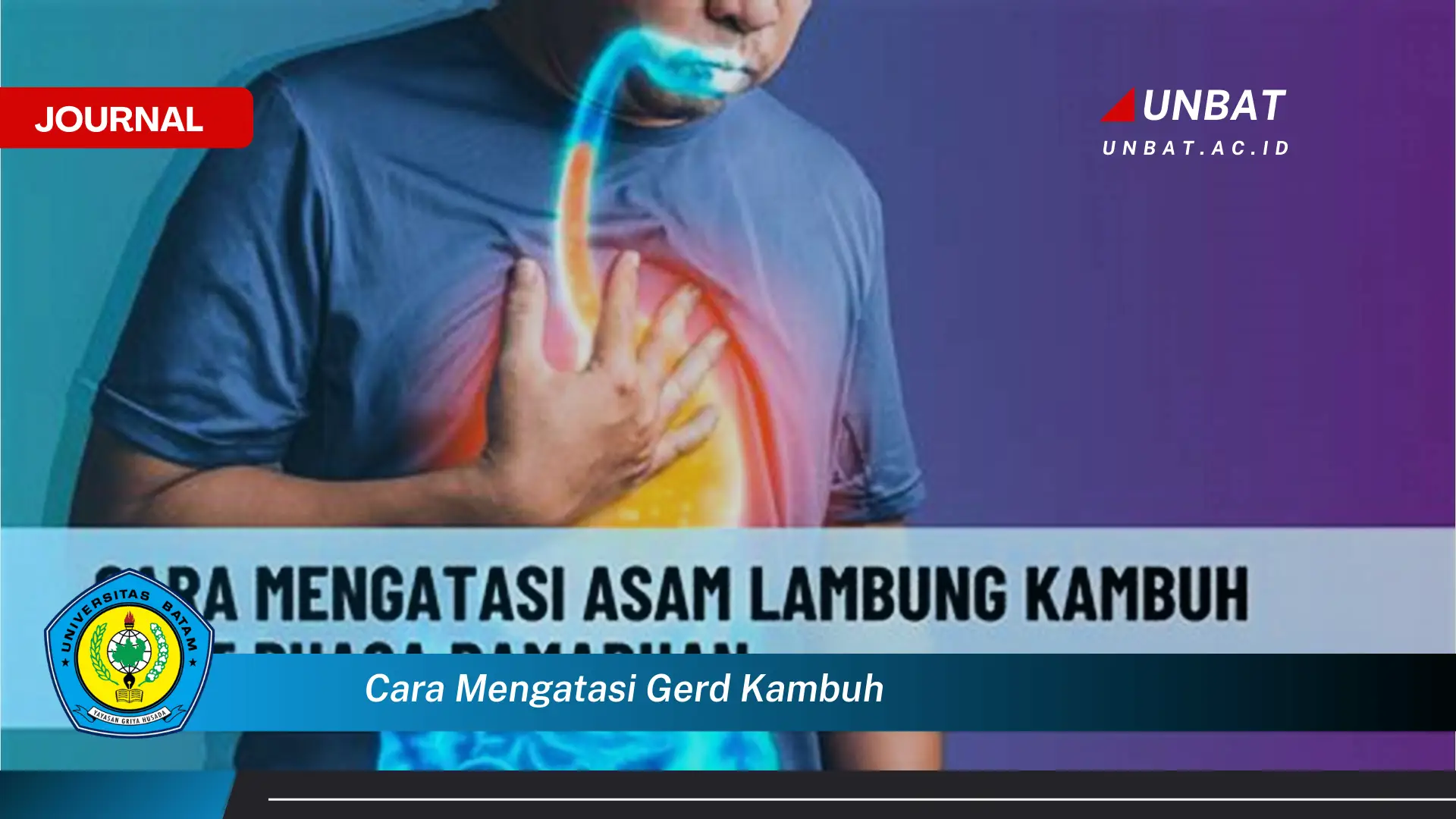 Ketahui Cara Mengatasi GERD Kambuh dengan Cepat dan Efektif