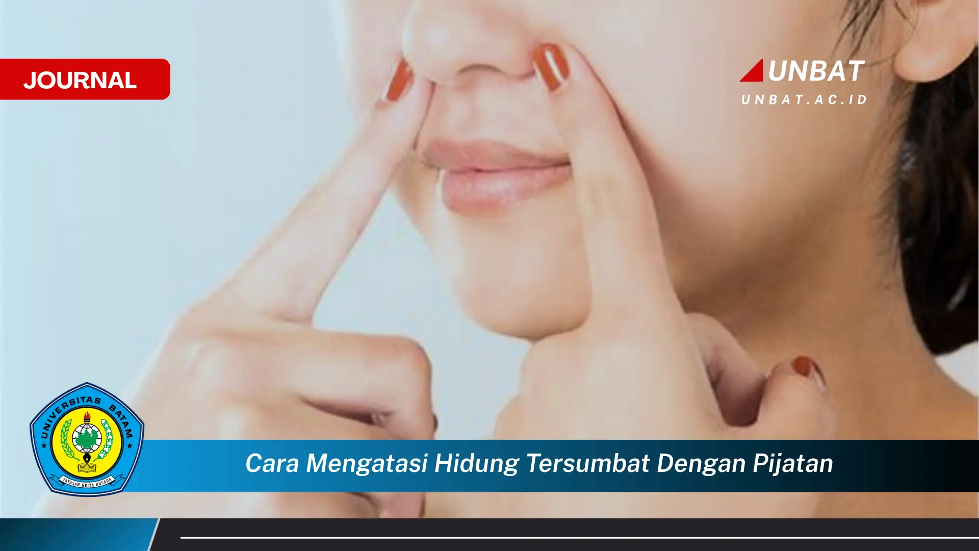 Ketahui Cara Mengatasi Hidung Tersumbat dengan Pijatan untuk Pertolongan Cepat