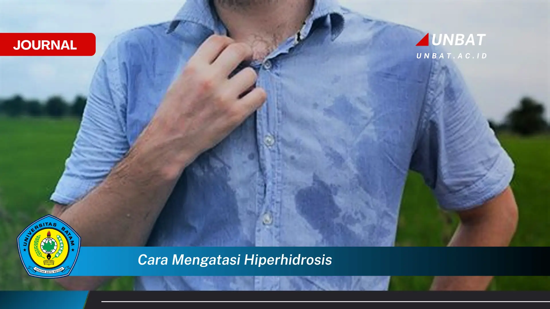 Ketahui Cara Mengatasi Hiperhidrosis Secara Alami dan Medis