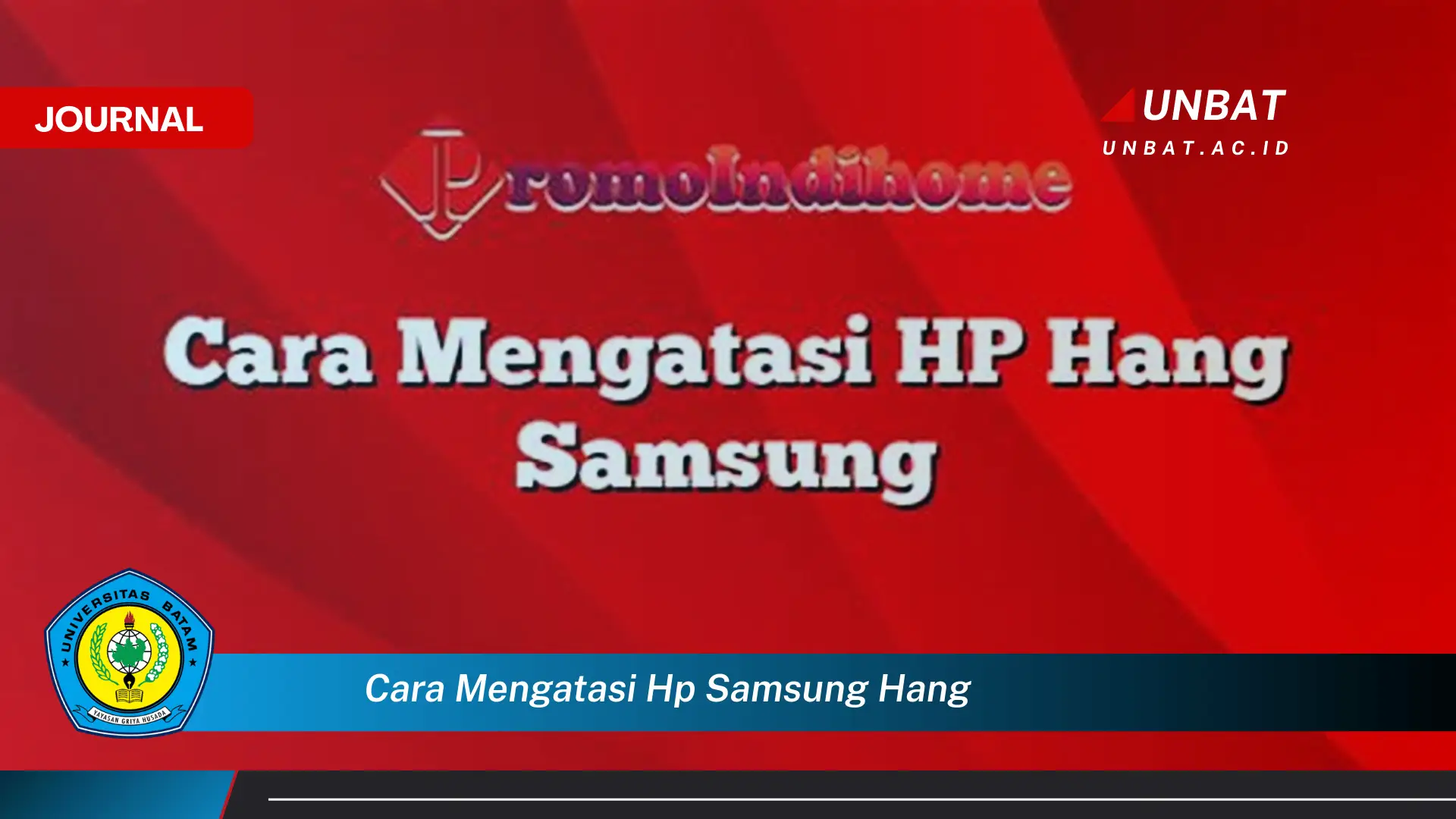 Ketahui Cara Mengatasi HP Samsung Hang, Solusi Ampuh dan Praktis