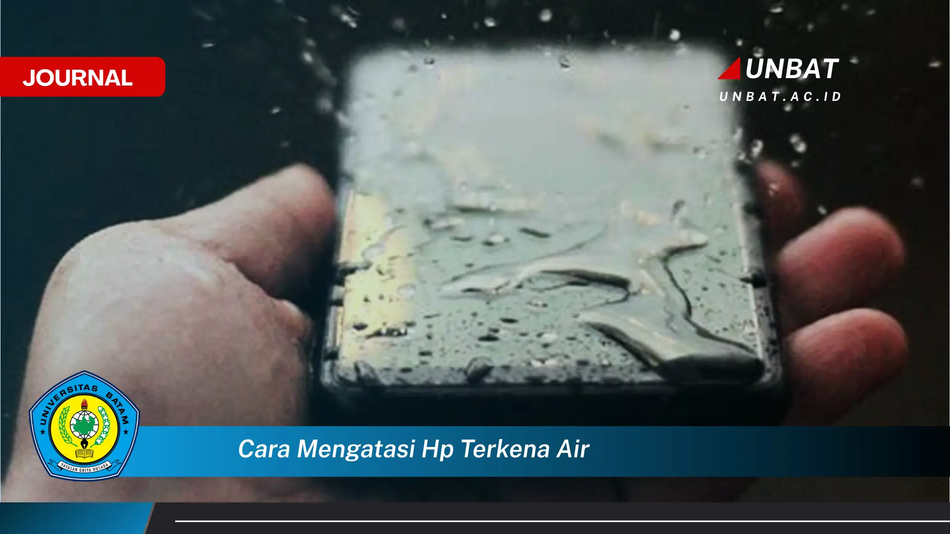 Ketahui Cara Mengatasi HP Terkena Air, Panduan Lengkap & Cepat