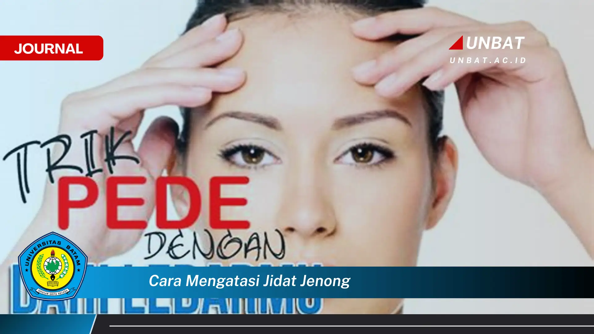 Ketahui Cara Mengatasi Jidat Jenong Secara Alami dan Efektif Ketahui Cara Mengatasi Jidat Jenong Secara Alami dan Efektif