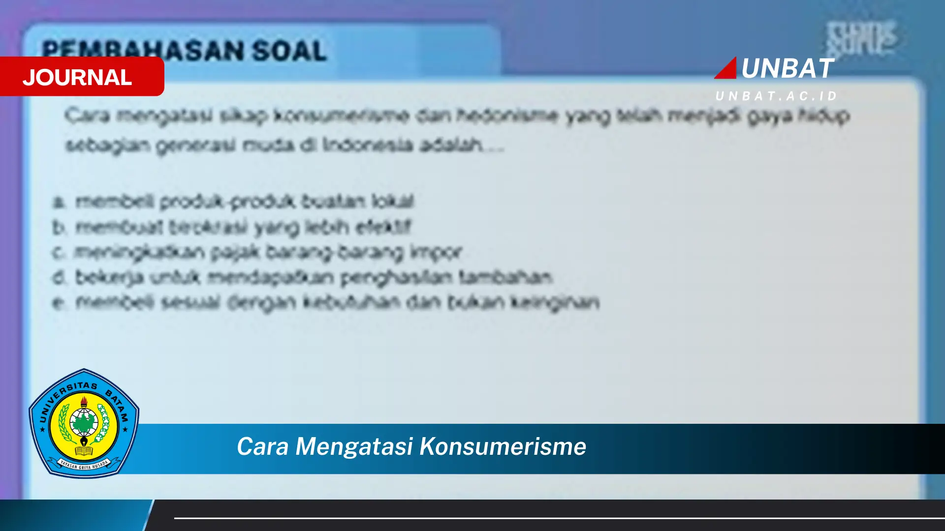 Langkah demi langkah, Cara Mengatasi Konsumerisme dan Hidup Lebih Hemat