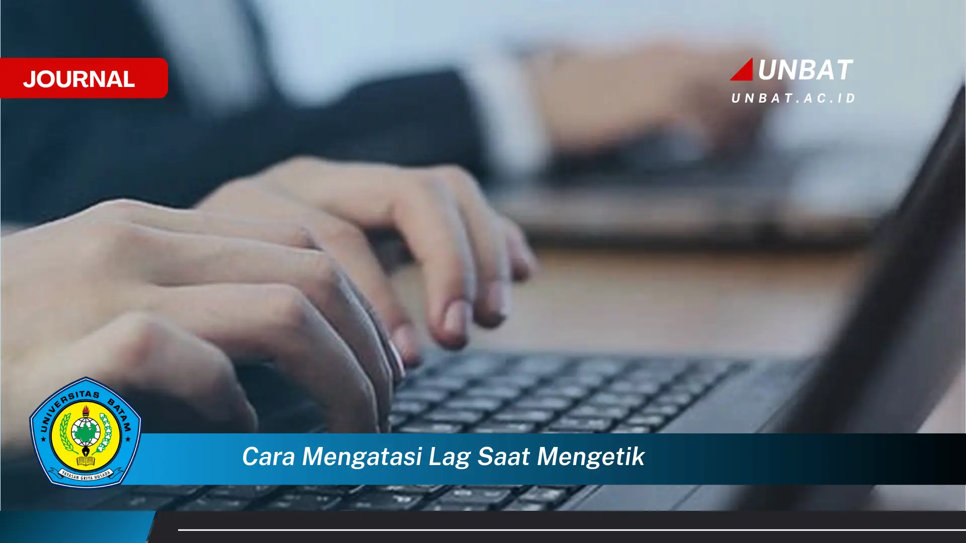 Ketahui Cara Mengatasi Lag Saat Mengetik di Laptop/PC dan HP