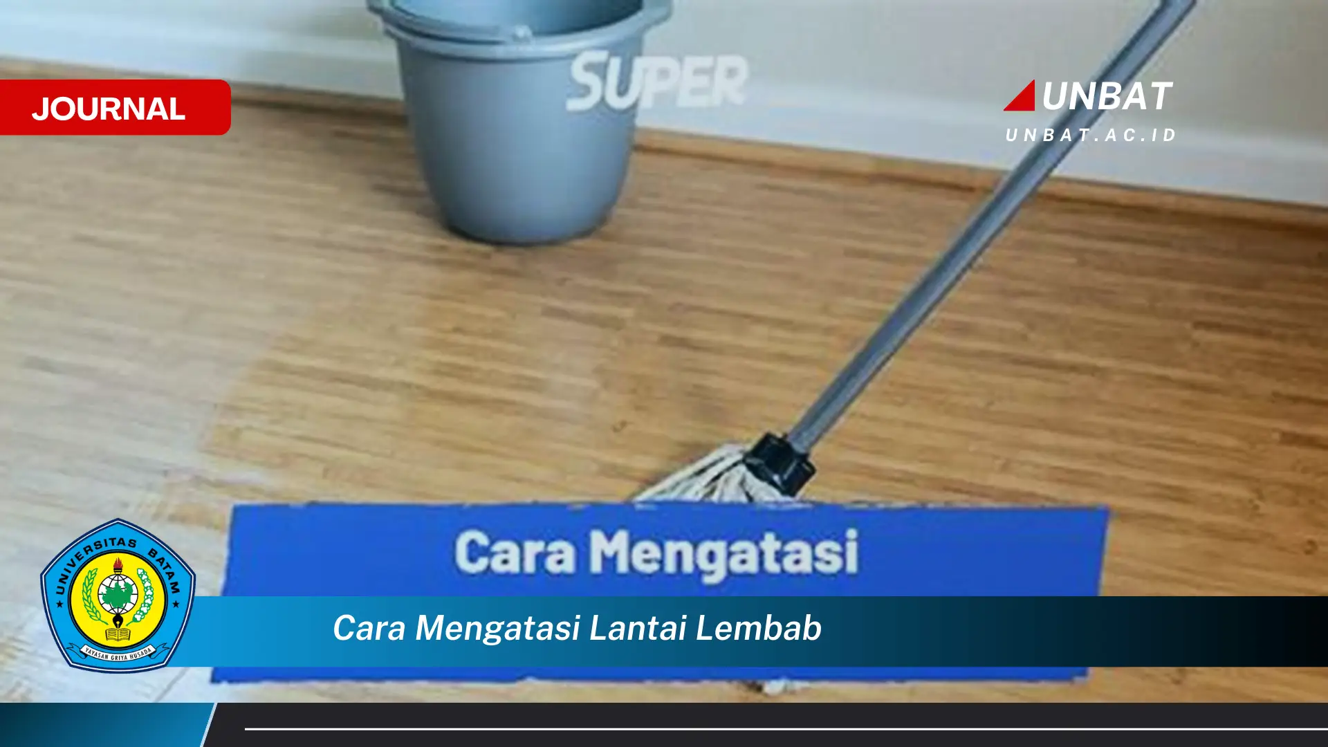 Ketahui Cara Mengatasi Lantai Lembab Secara Cepat dan Efektif Ketahui Cara Mengatasi Lantai Lembab Secara Cepat dan Efektif