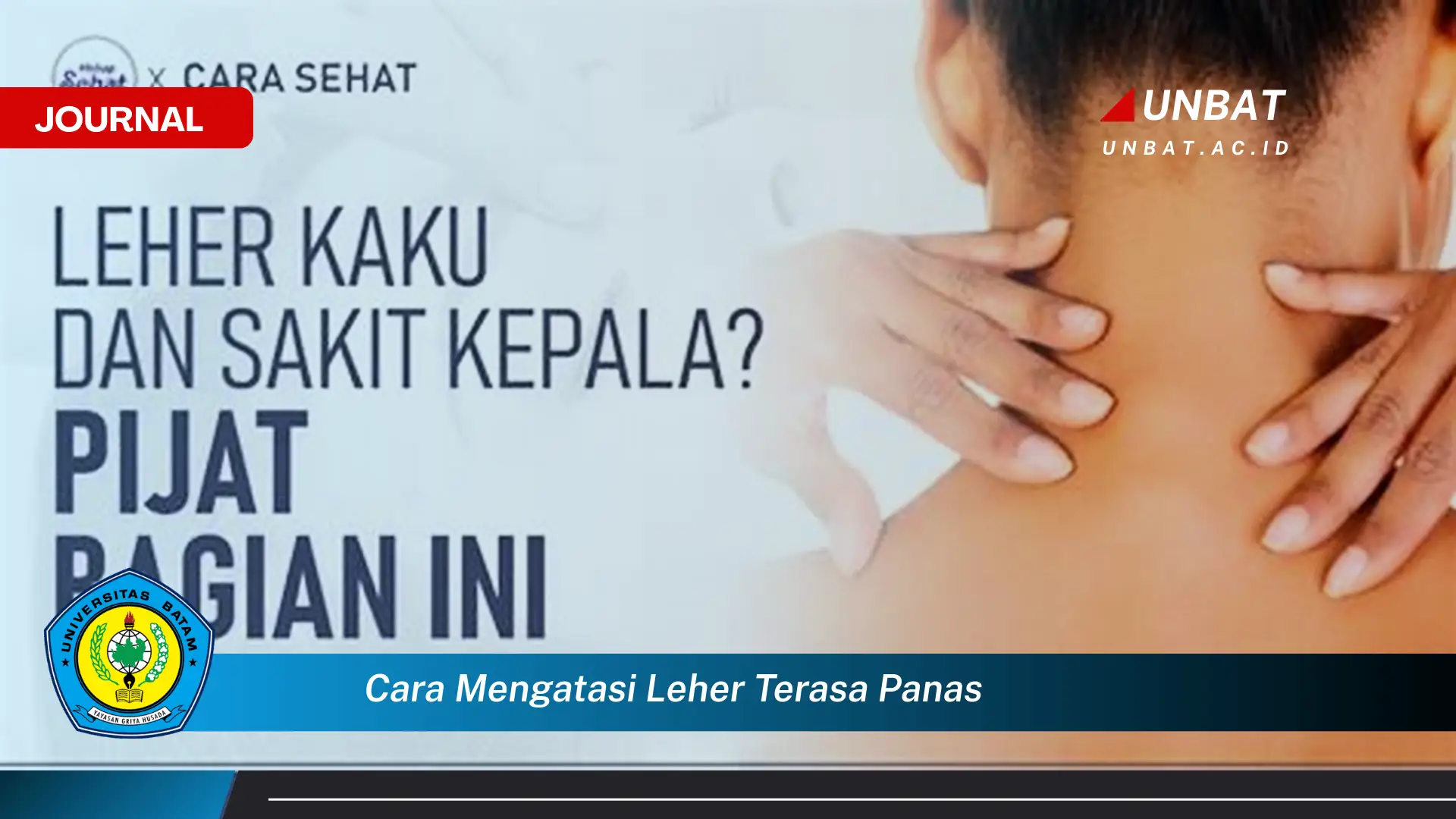 Ketahui Cara Mengatasi Leher Terasa Panas dan Penyebabnya Ketahui Cara Mengatasi Leher Terasa Panas dan Penyebabnya