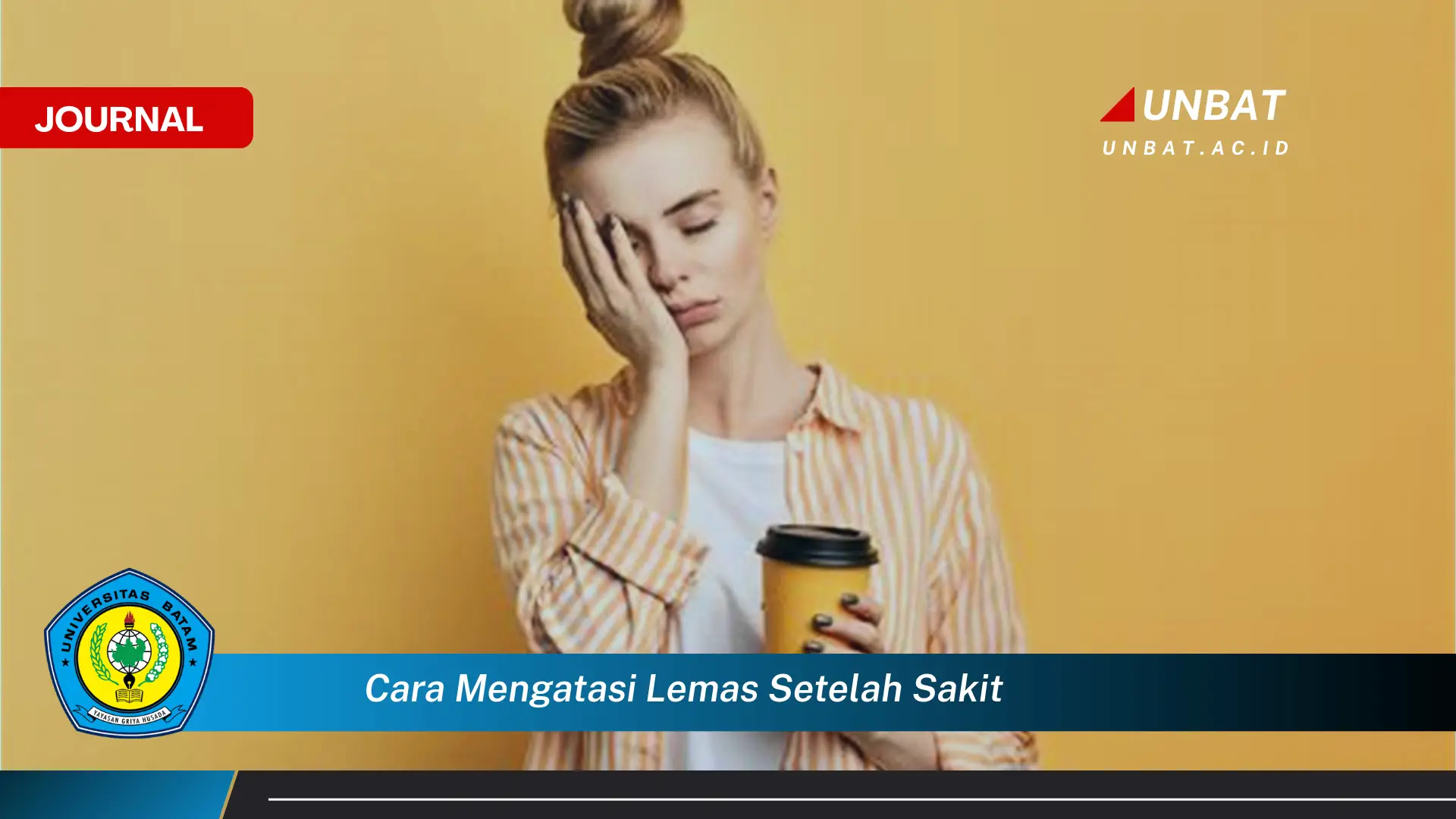 Ketahui Cara Mengatasi Lemas Setelah Sakit dan Pulih Lebih Cepat