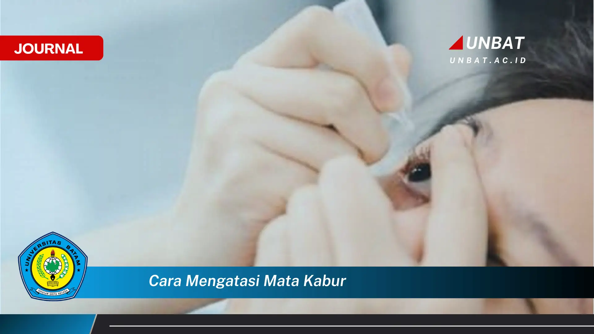 Ketahui Cara Mengatasi Mata Kabur Secara Cepat dan Alami