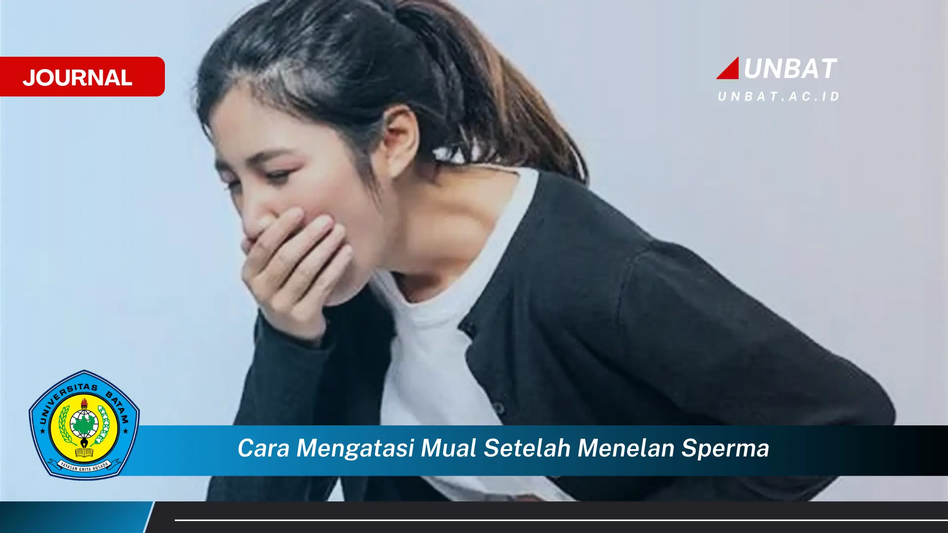 Ketahui Cara Mengatasi Mual Setelah Menelan Sperma Secara Efektif dan Alami