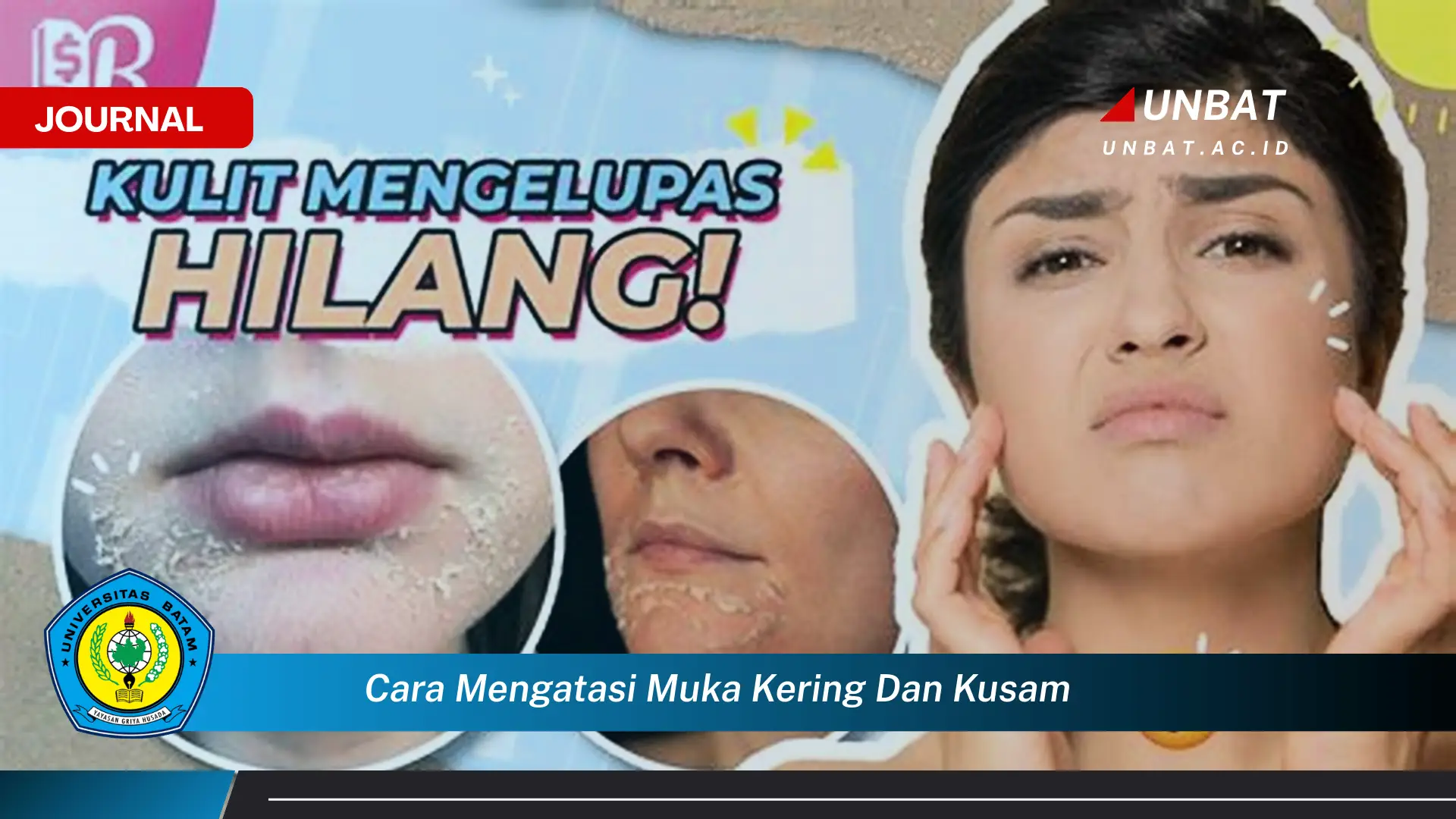 Ketahui Cara Mengatasi Muka Kering dan Kusam Secara Alami dan Efektif