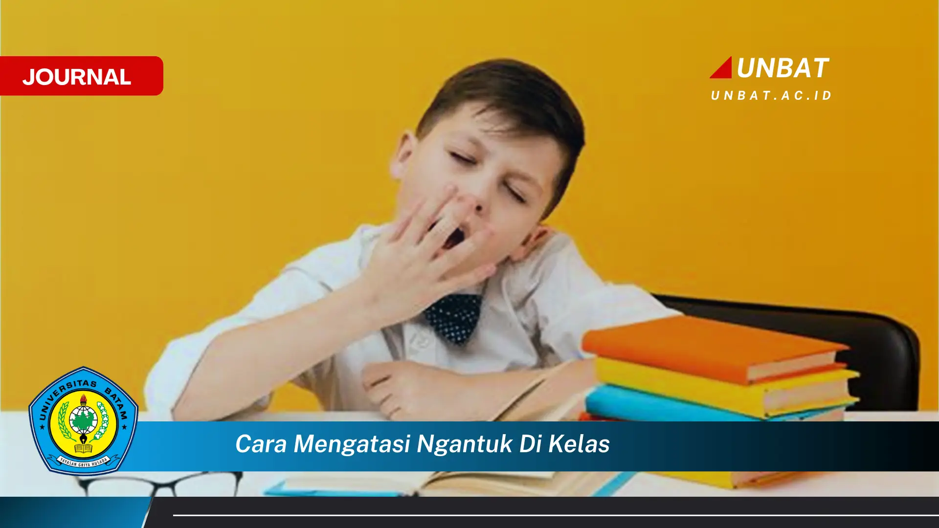Ketahui Cara Mengatasi Ngantuk di Kelas dengan Cepat dan Efektif Ketahui Cara Mengatasi Ngantuk di Kelas dengan Cepat dan Efektif