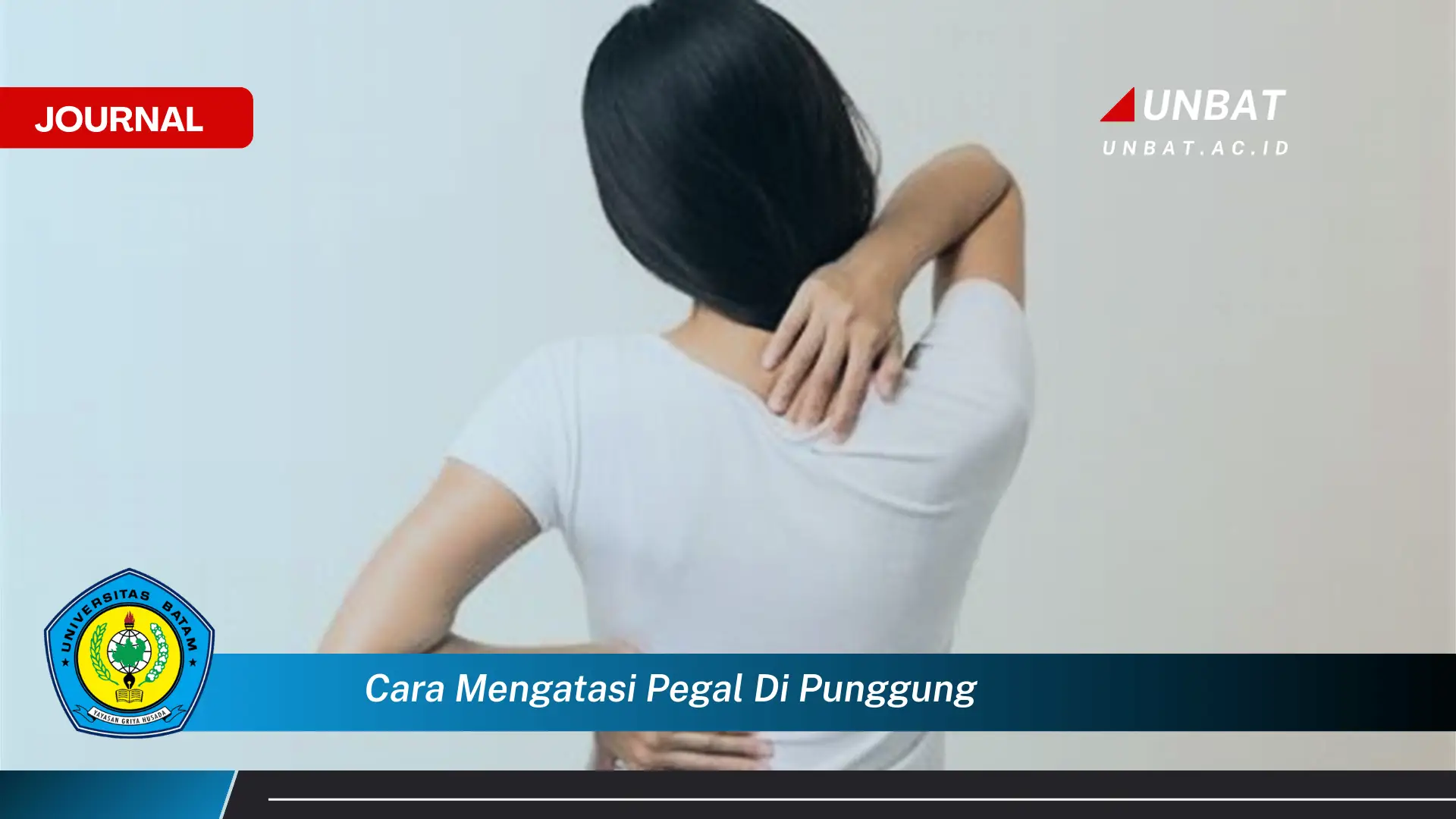 Ketahui Cara Mengatasi Pegal di Punggung Secara Alami dan Efektif