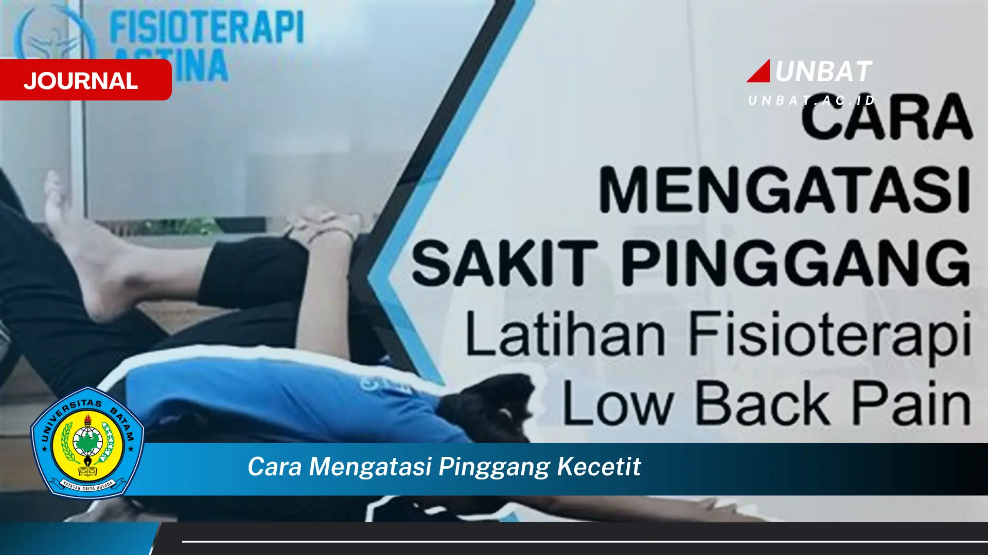 Inilah Cara Mengatasi Pinggang Kecetit, Tips Ampuh dan Efektif untuk Pemulihan Cepat