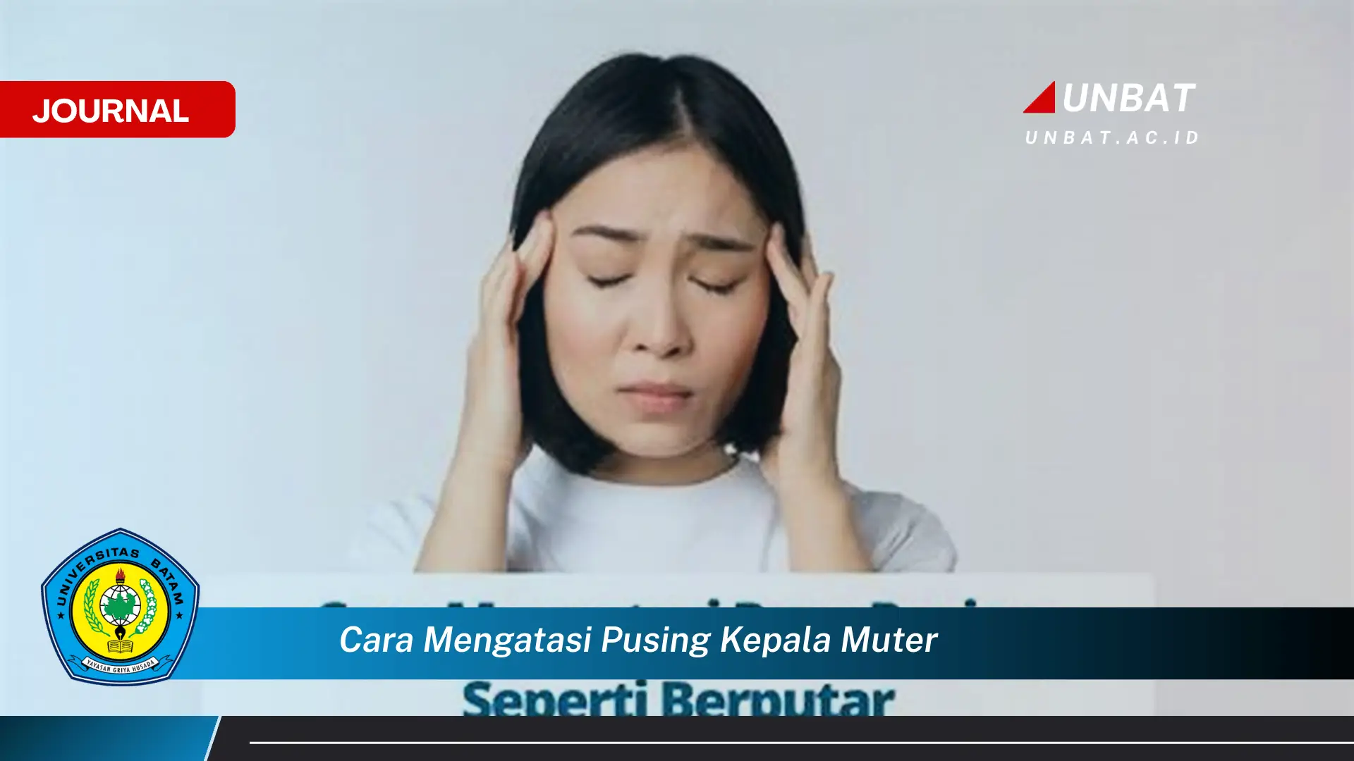 Ketahui Cara Mengatasi Pusing Kepala Muter dengan Cepat dan Alami