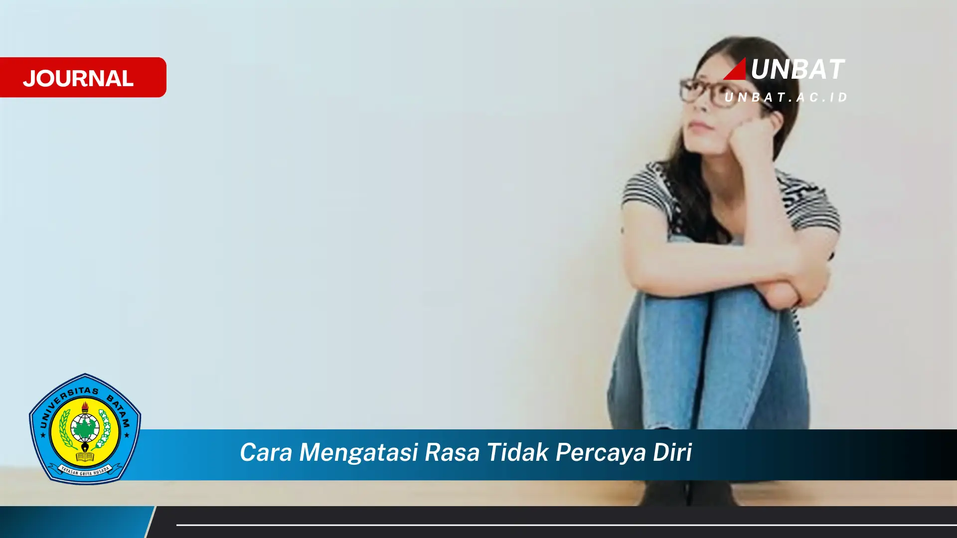 Langkah demi langkah, Cara Mengatasi Rasa Tidak Percaya Diri dan Meningkatkan Kepercayaan Diri