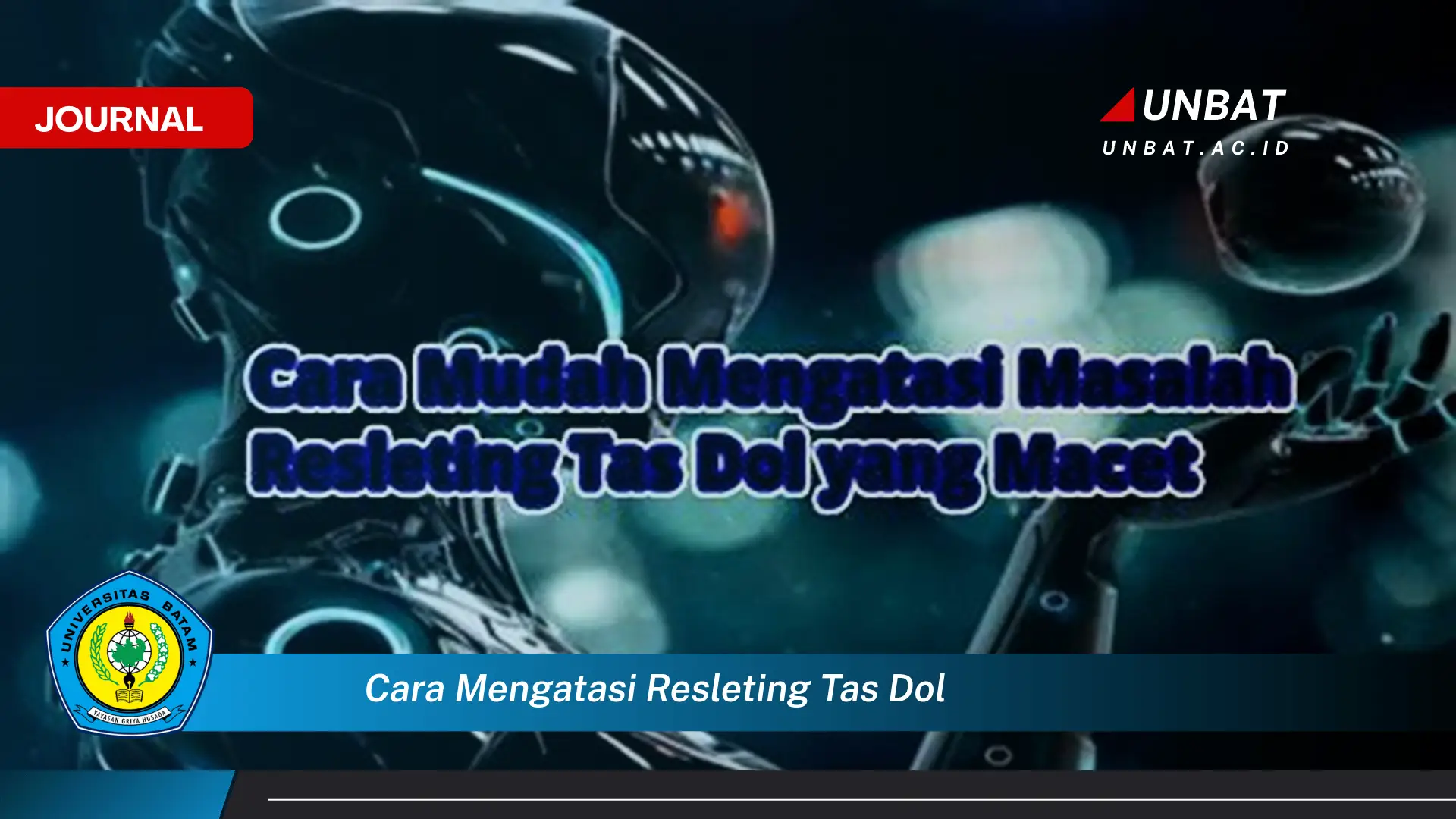 Ketahui Cara Mengatasi Resleting Tas Dol yang Macet dan Rusak