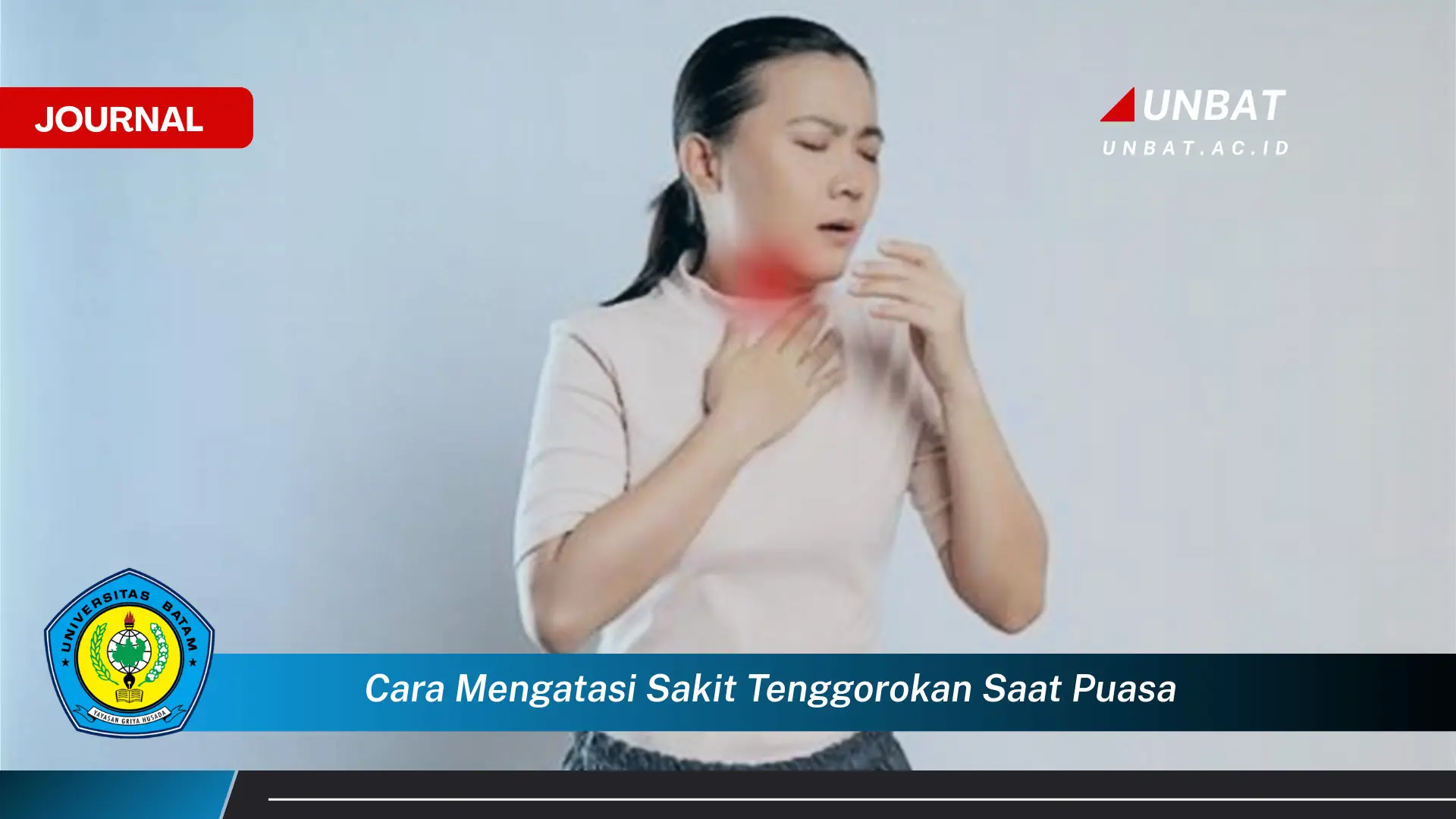 Ketahui Cara Mengatasi Sakit Tenggorokan Saat Puasa Secara Alami dan Efektif