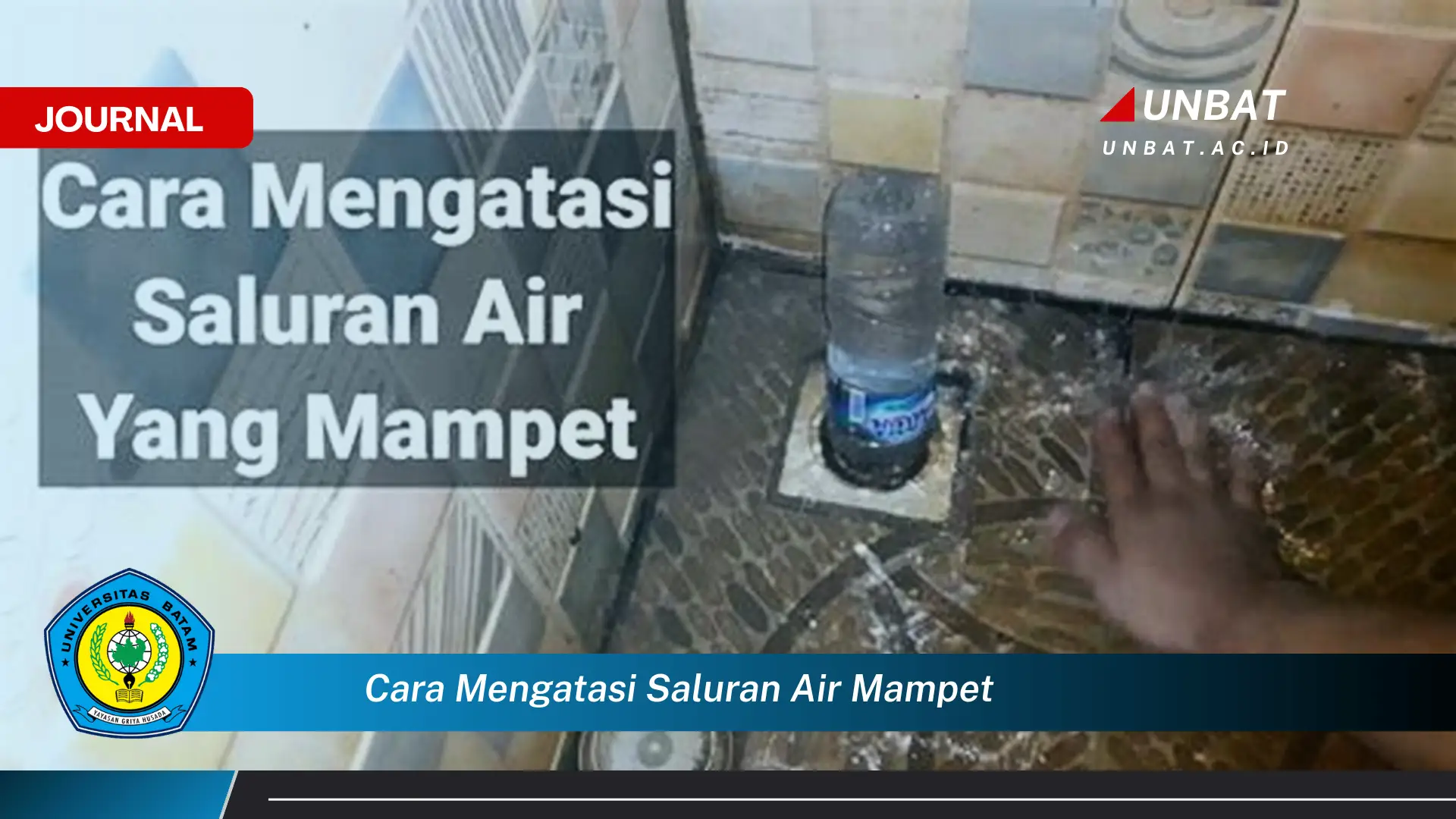 Ketahui Cara Mengatasi Saluran Air Mampet dengan Cepat dan Mudah