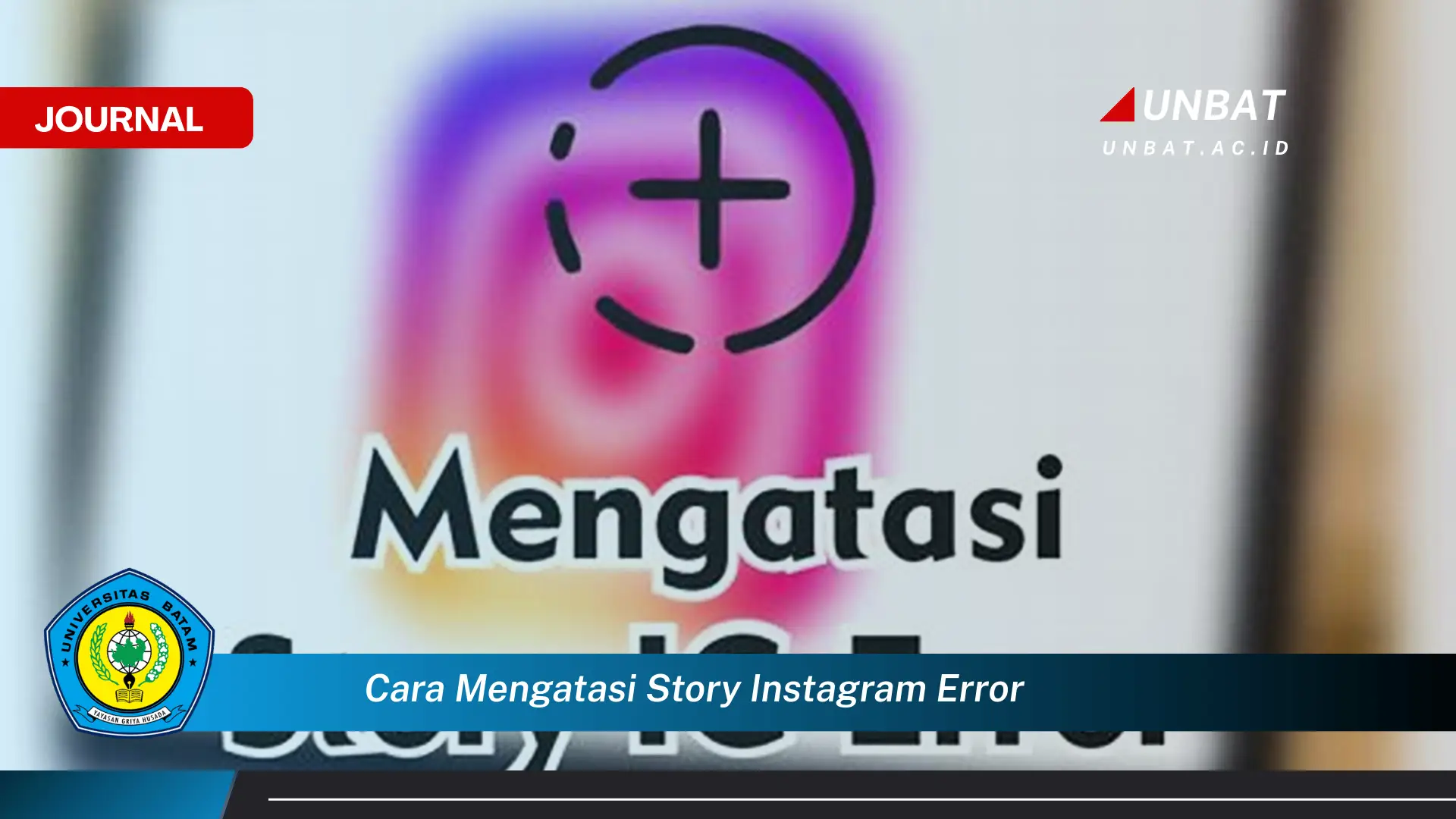 Ketahui Cara Mengatasi Story Instagram Error yang Mengganggu