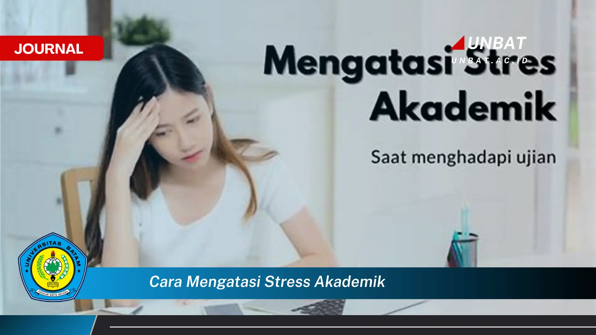 Ketahui Cara Mengatasi Stress Akademik Secara Efektif dan Mudah Ketahui Cara Mengatasi Stress Akademik Secara Efektif dan Mudah