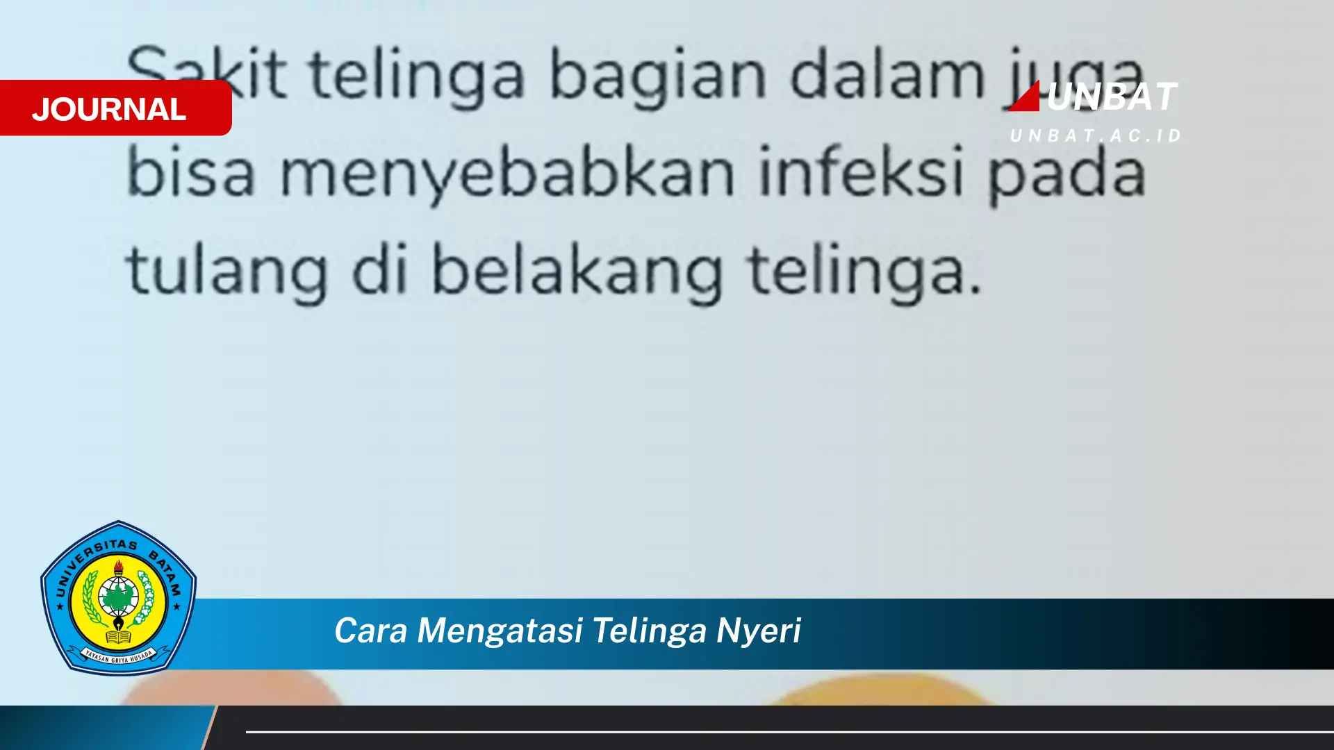 Ketahui Cara Mengatasi Telinga Nyeri dengan Cepat dan Aman