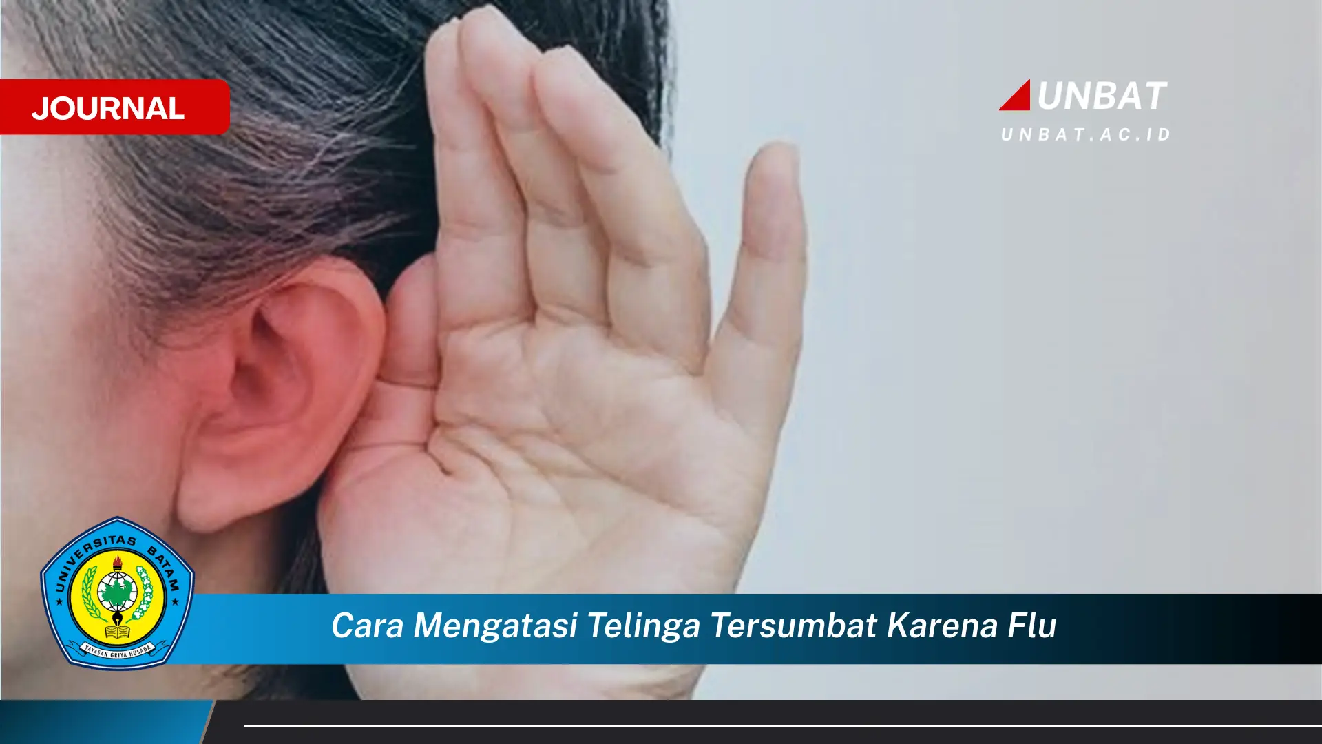 Ketahui Cara Mengatasi Telinga Tersumbat Karena Flu Secara Alami dan Efektif