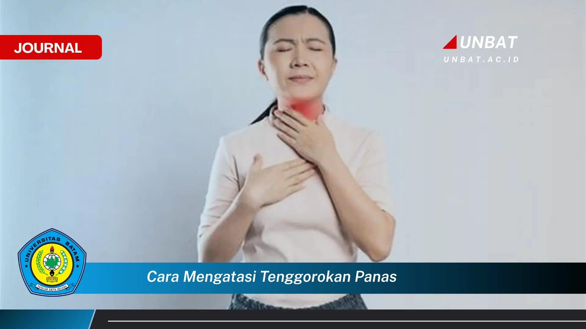 Ketahui Cara Mengatasi Tenggorokan Panas, Penyebab, Gejala, dan Pengobatan Rumahan Efektif