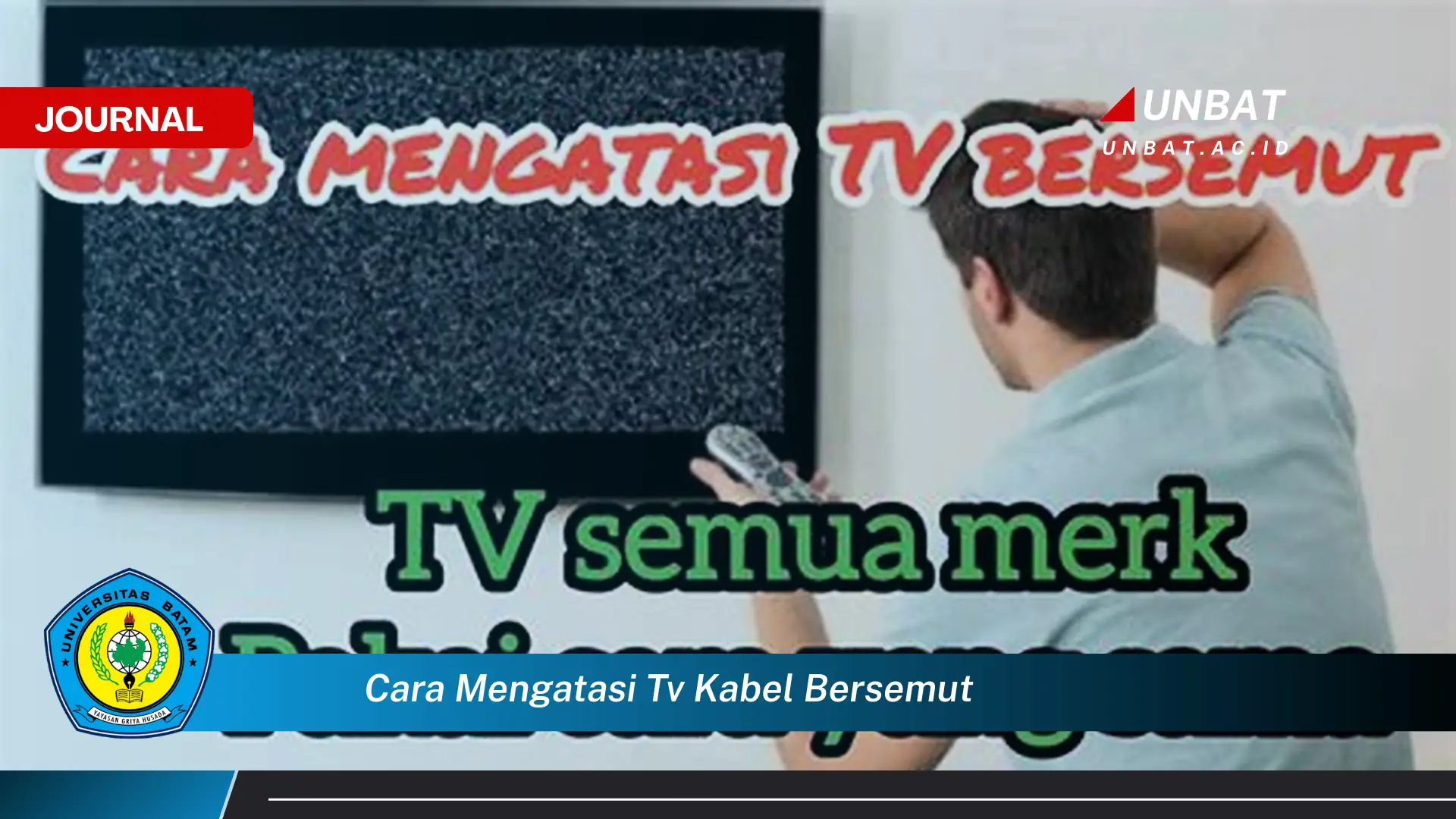 Ketahui Cara Mengatasi TV Kabel Bersemut dengan Cepat dan Mudah