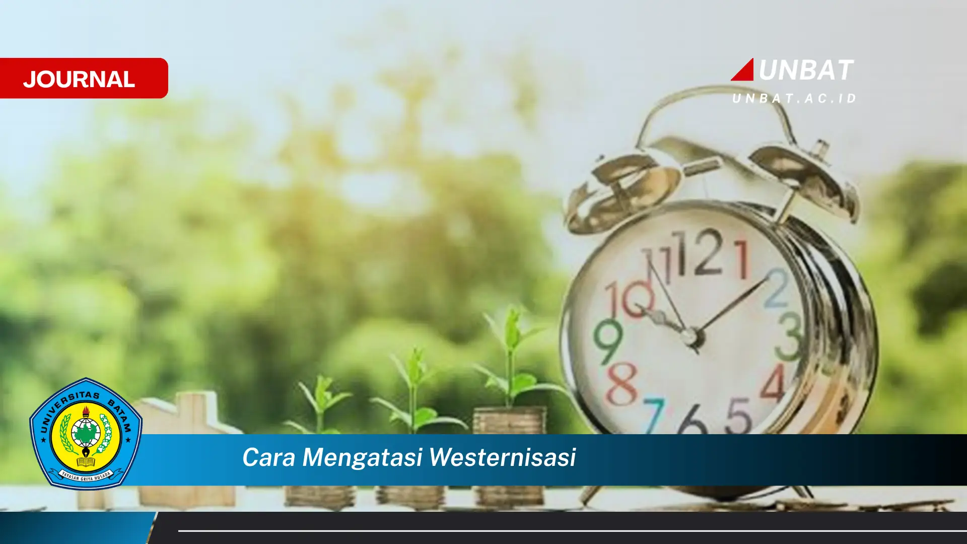 Ketahui Cara Mengatasi Westernisasi dan Mempertahankan Nilai Budaya Lokal